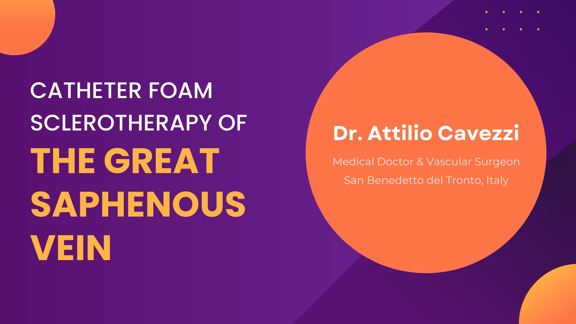 Catheter Foam Sclerotherapy of The Great Saphenous Vein