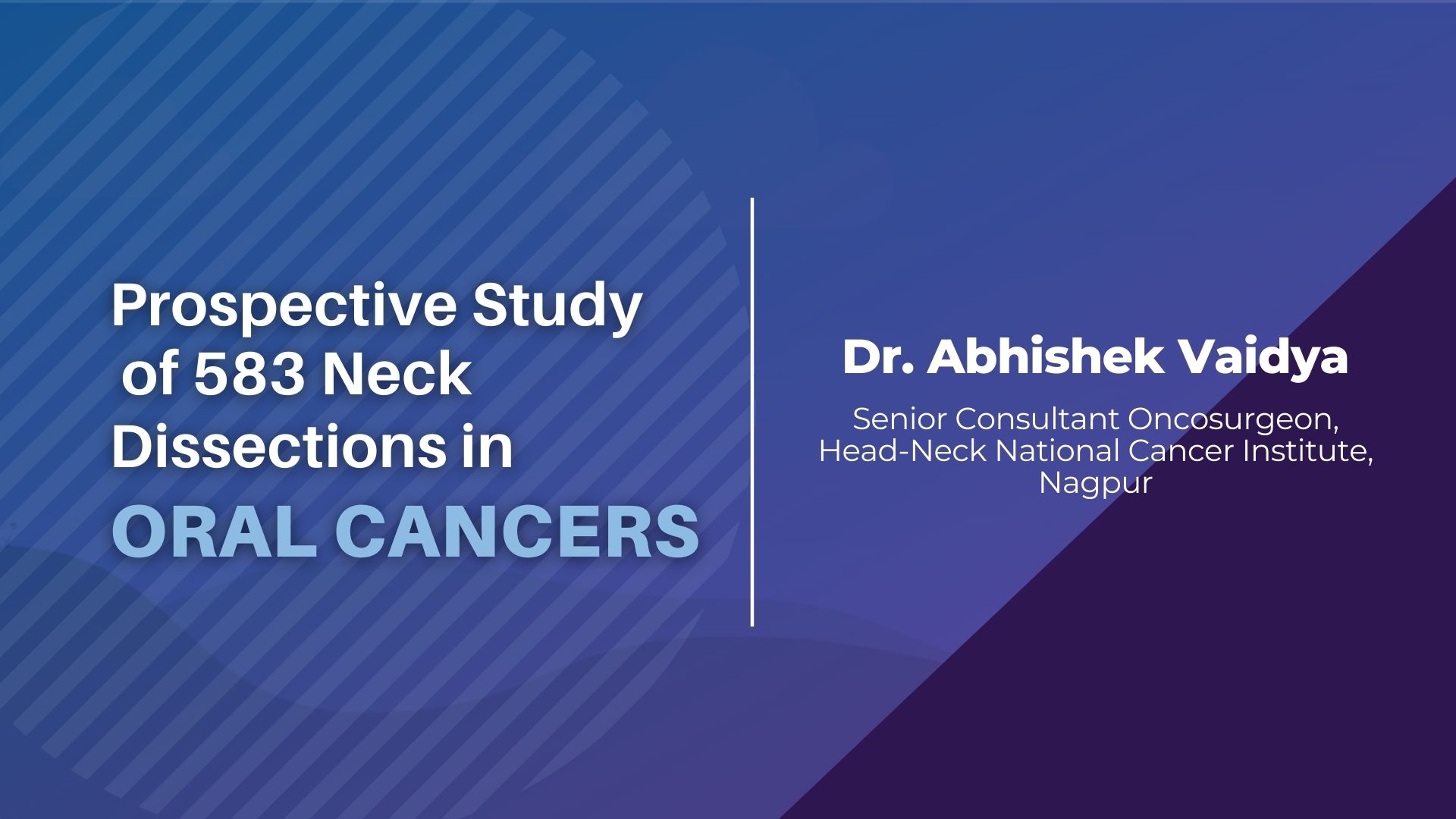 Prospective Study of 583 Neck Dissections in Oral Cancers