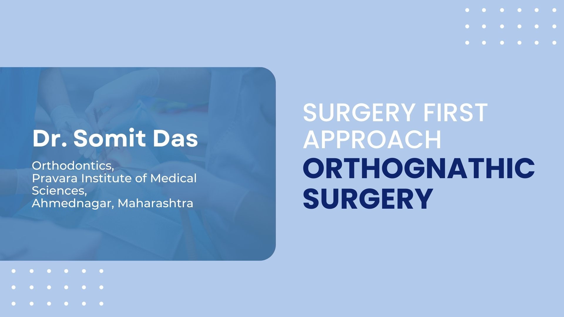 Surgery-first Approach Orthognathic Surgery: Guidelines Does It Increase The Tooth Movement?