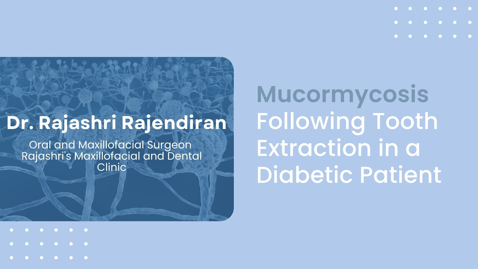 Mucormycosis Following Tooth Extraction In A Diabetic Patient: A Case Report