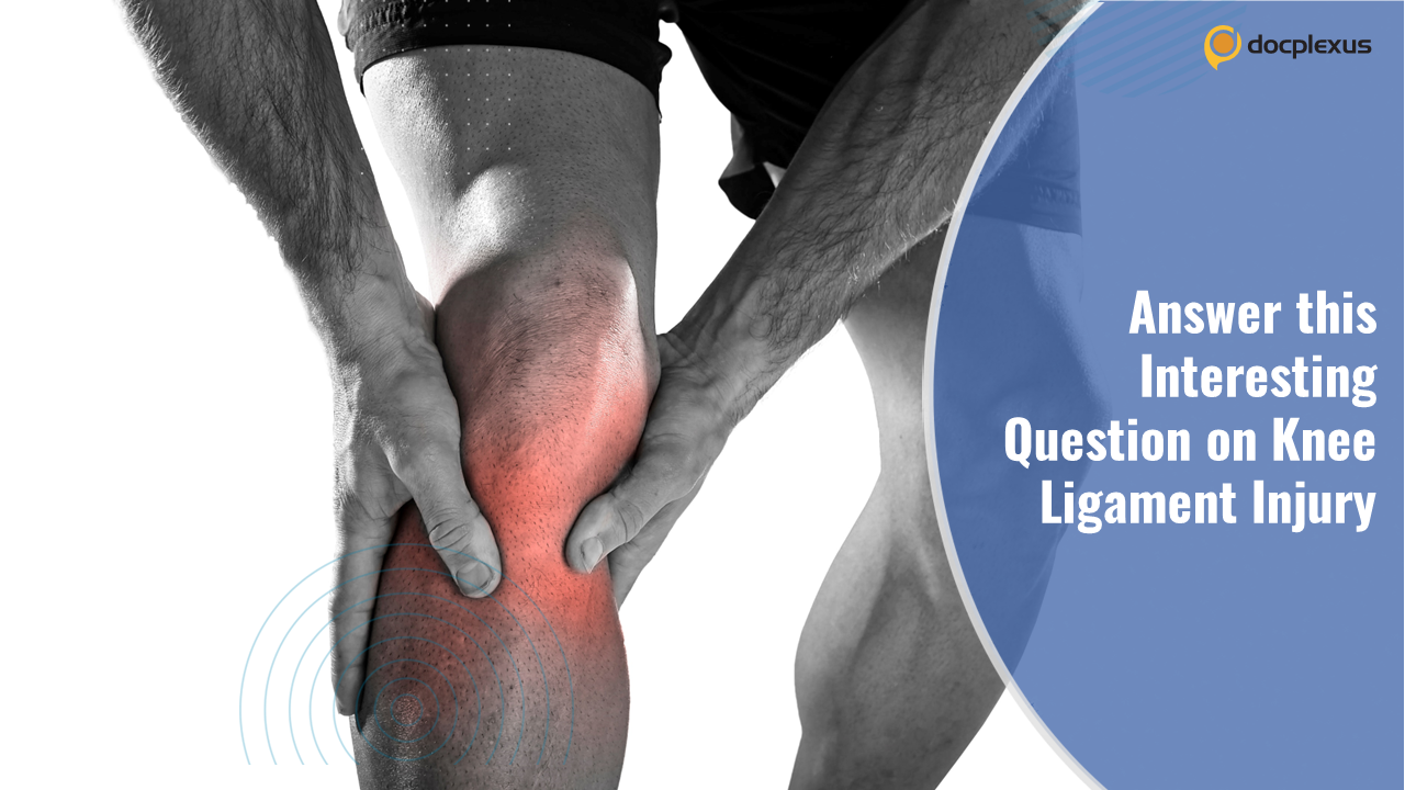 How Well Do You Know Ligament Injuries?