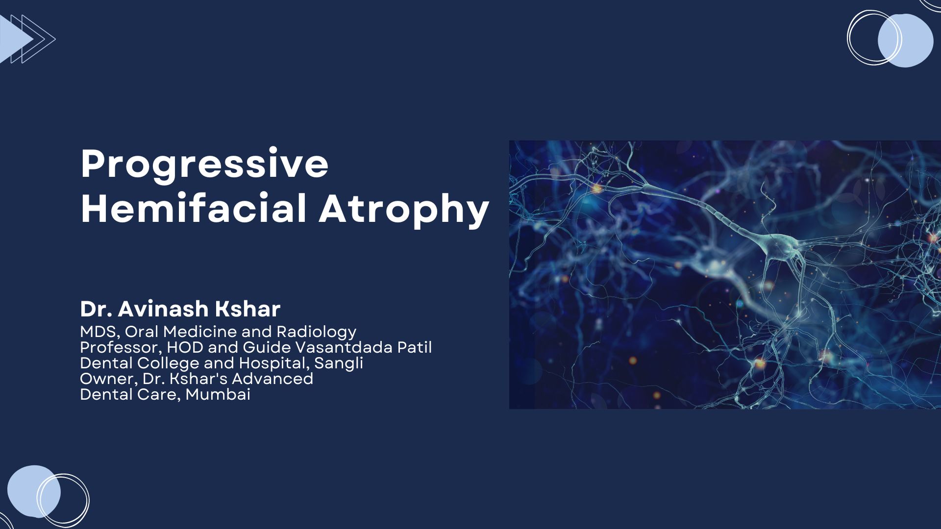 Progressive Hemifacial Atrophy