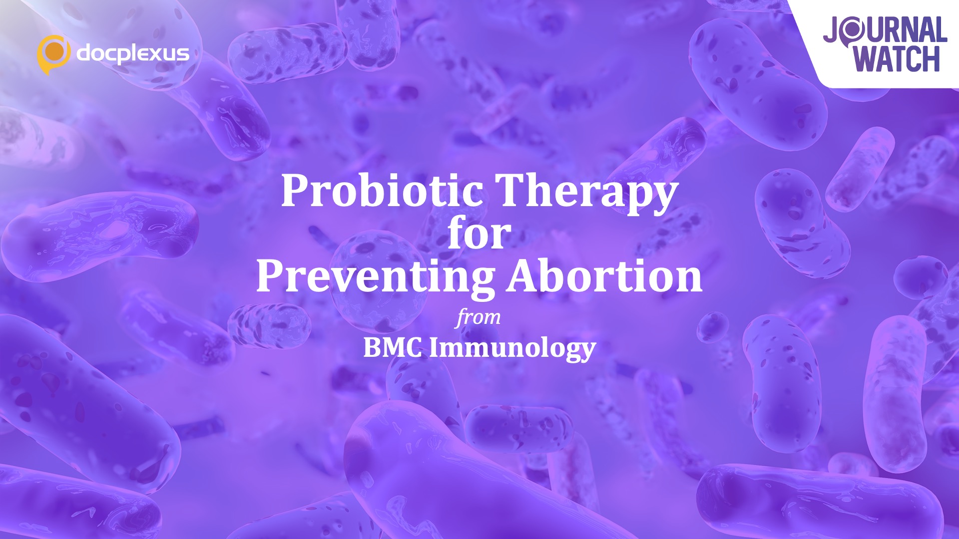 Probiotic Therapy for Recurrent Spontaneous Abortion