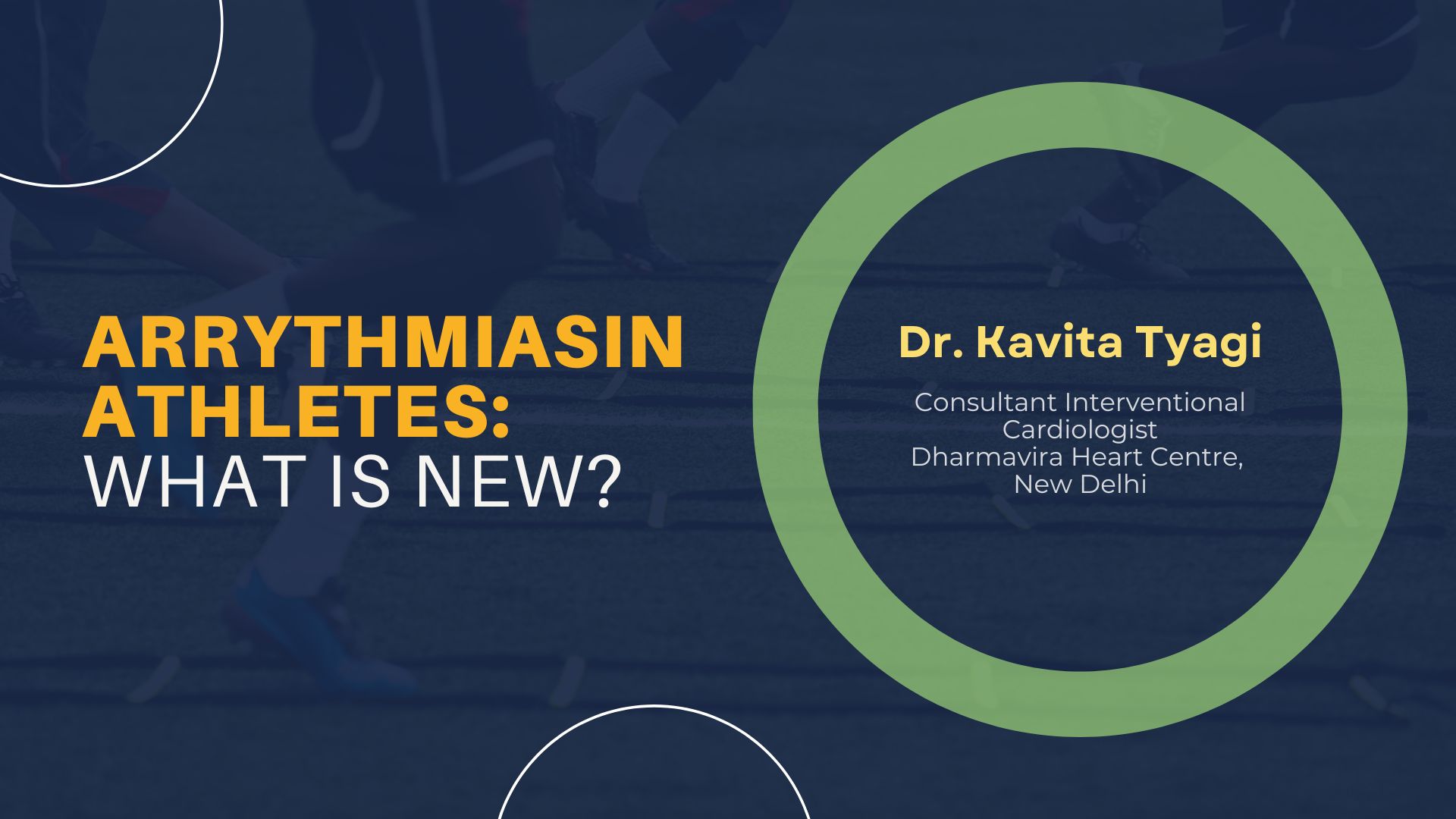 Arrythmiasin Athletes:  What Is New?
