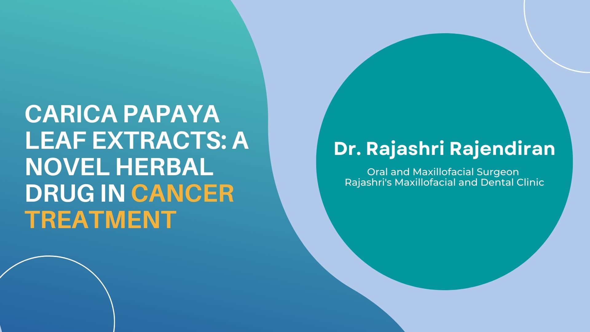 Carica Papaya Leaf Extracts: A Novel Herbal Drug In Cancer Treatment