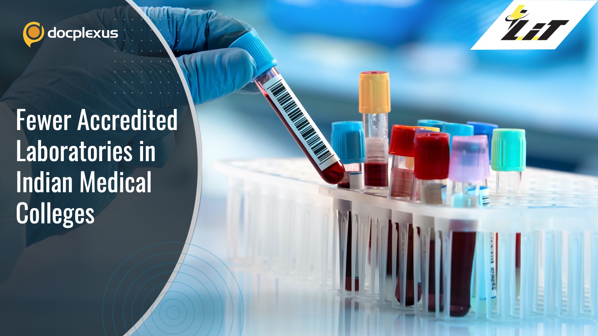 Fewer Accredited Laboratories in Indian Medical Colleges