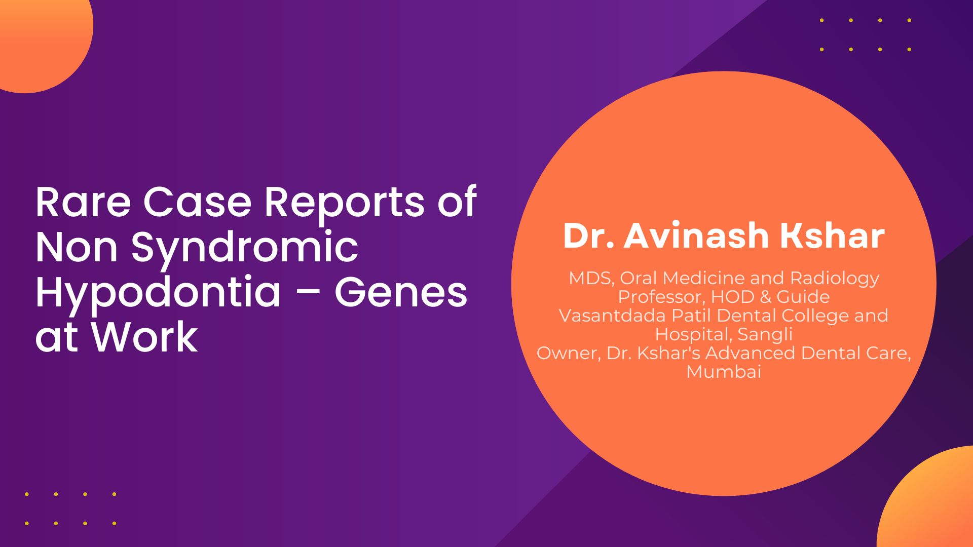 Rare Case Reports Of Non Syndromic Hypodontia – Genes At Work