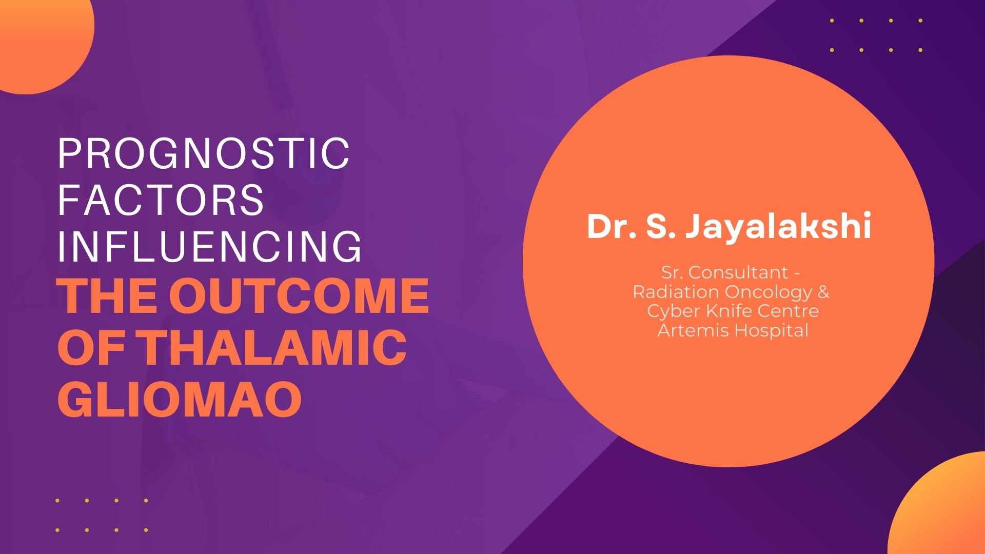 Prognostic Factors Influencing The Outcome Of Thalamic Glioma