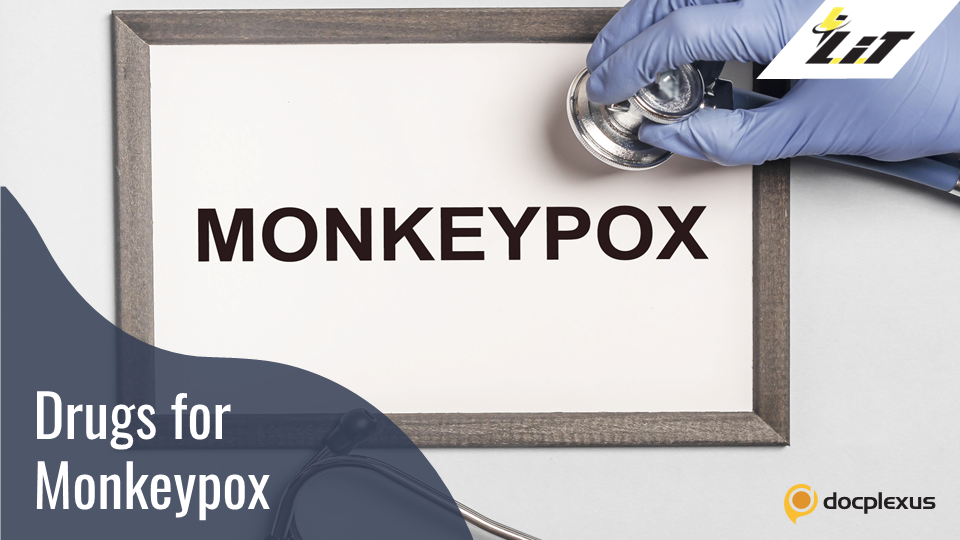 Monkeypox Pharmacotherapy – CDC Update