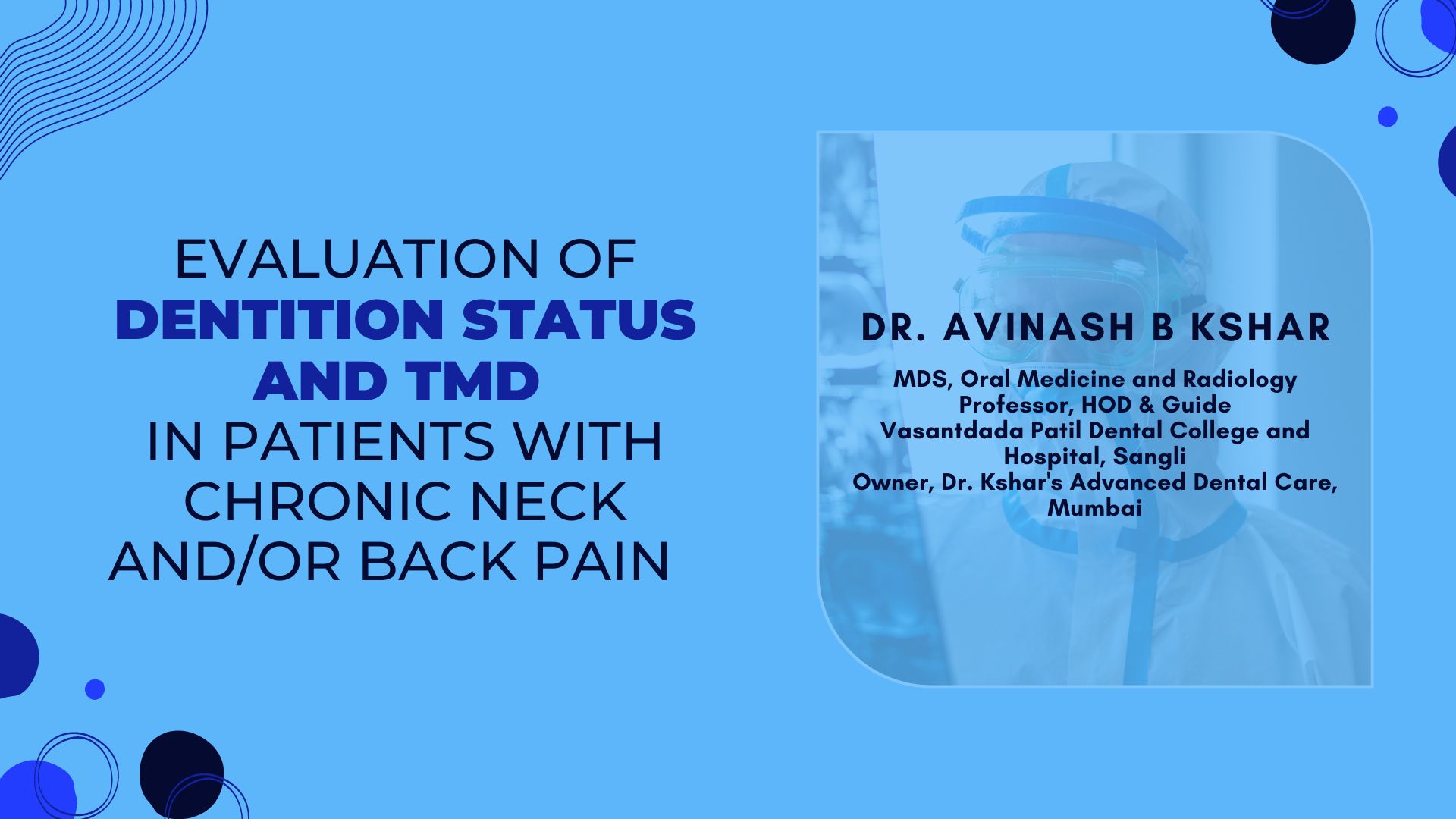 Evaluation of Dentition Status and TMD in Patients with Chronic Neck and/or Back Pain
