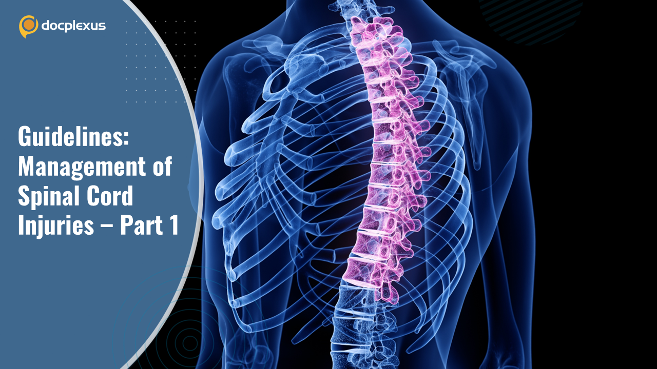 Spinal Cord Injury Management: ACS Guidelines— Part 1