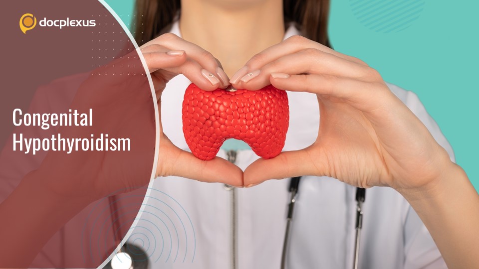 A Brief Overview of Congenital Hypothyroidism