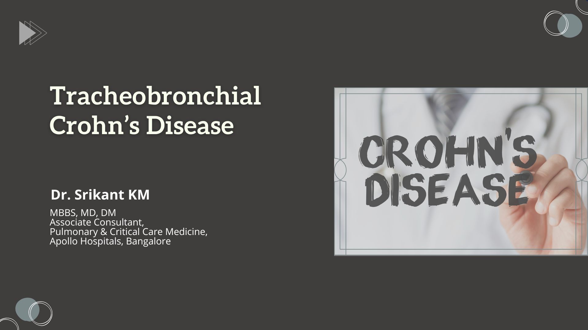 Tracheobronchial Crohn’s Disease