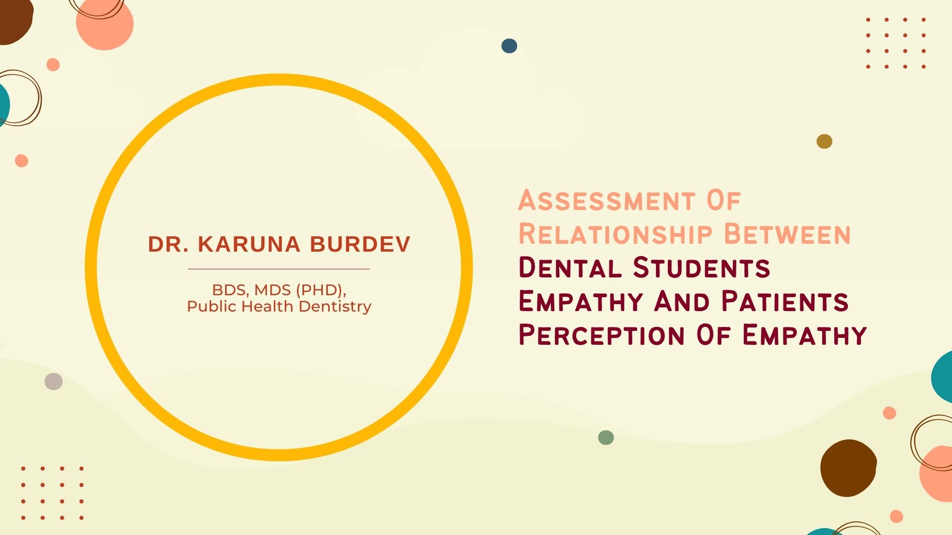 Assessment of Relationship between Dental Students Empathy and Patients Perception of Empathy