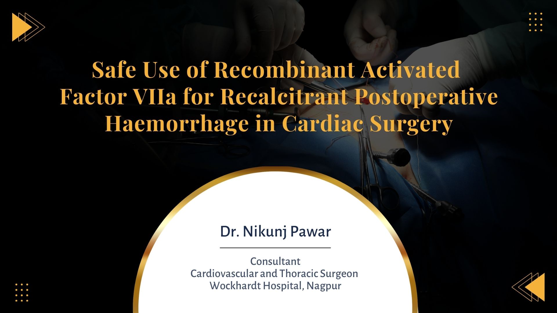 Safe Use of Recombinant Activated Factor Viia for Recalcitrant Postoperative Hemorrhage in Cardiac Surgery