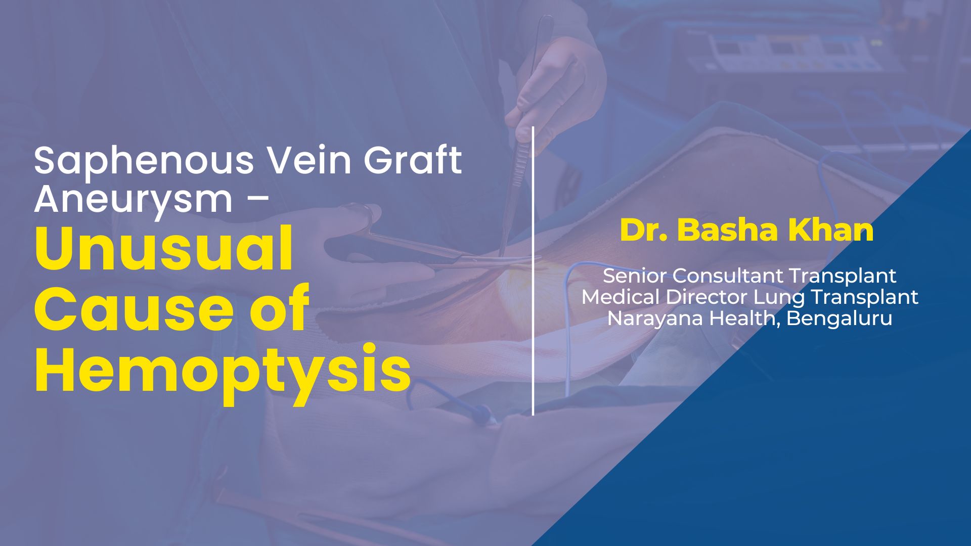 Saphenous Vein Graft Aneurysm – Unusual Cause Of Hemoptysis: A Case Report And Review Of Literature