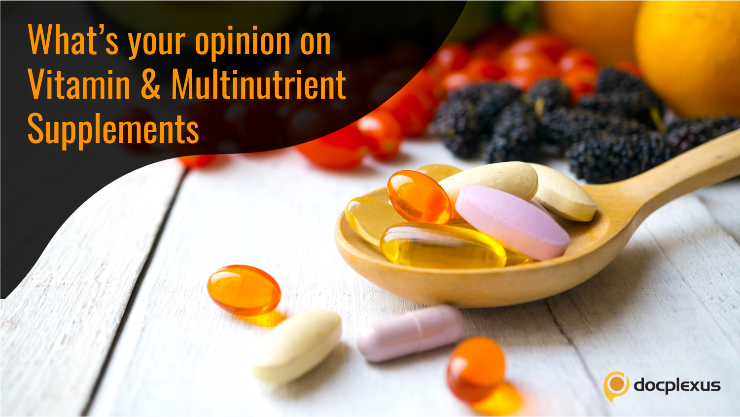 Need for Vitamin & Multinutrient Supplements