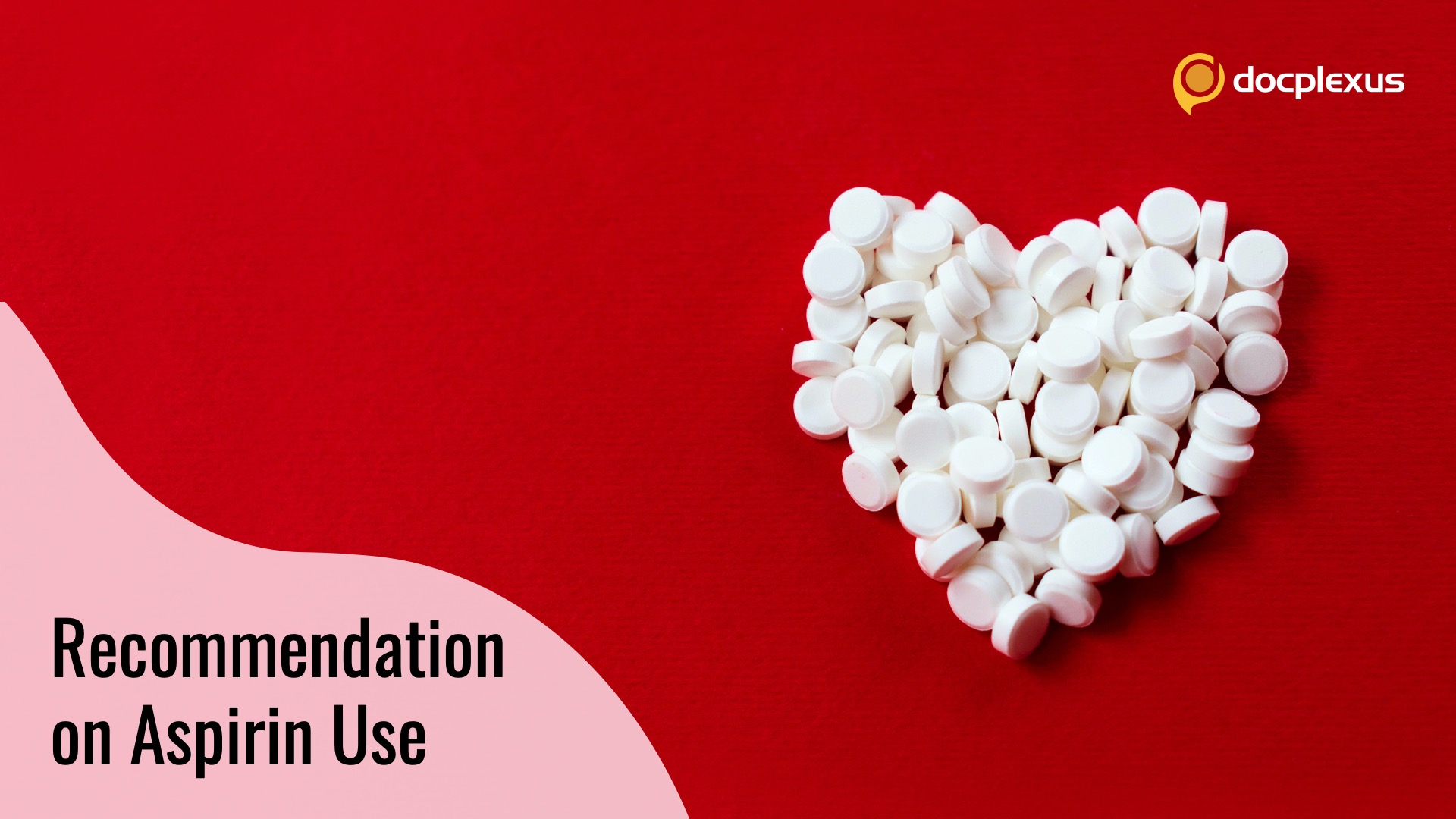 Aspirin Use Recommendations for Cardiovascular Diseases
