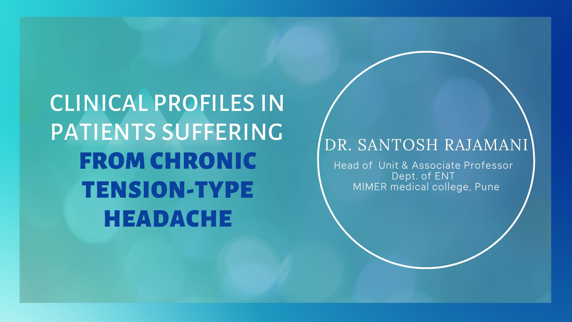Clinical profiles in Patients Suffering from Chronic Tension-type Headache