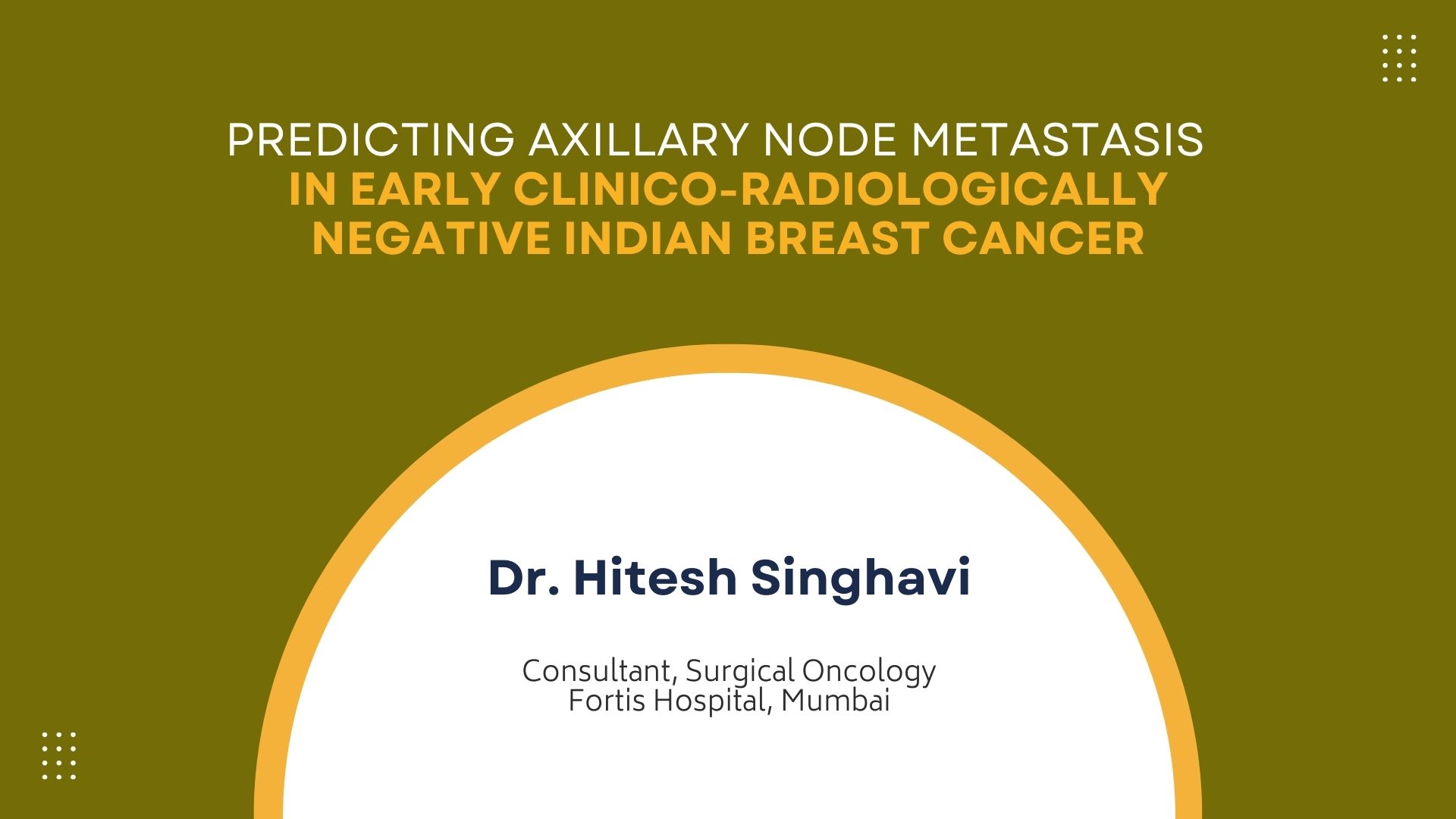 Predicting Axillary Node Metastasis in Indian Breast Cancer