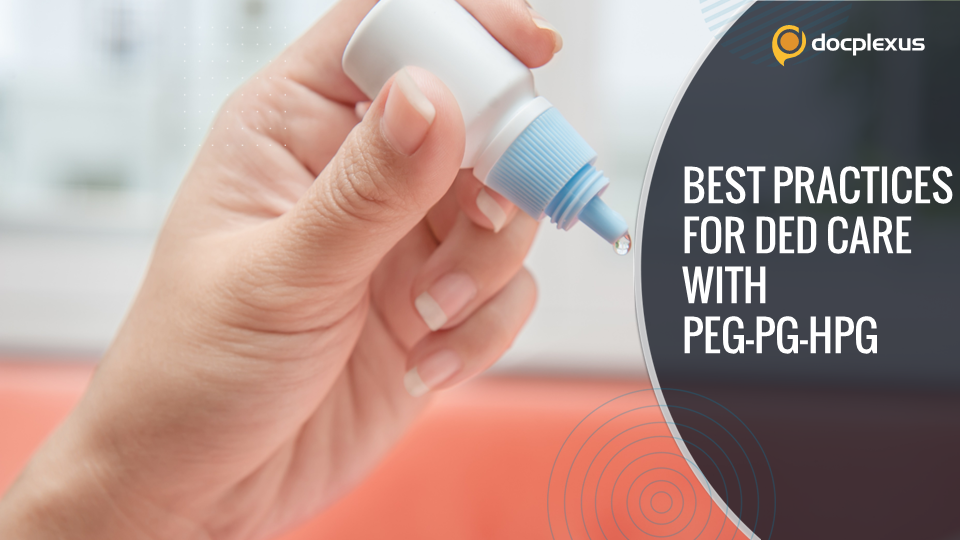PEG-PG-HPG Eye Drops for Effective Management of DED