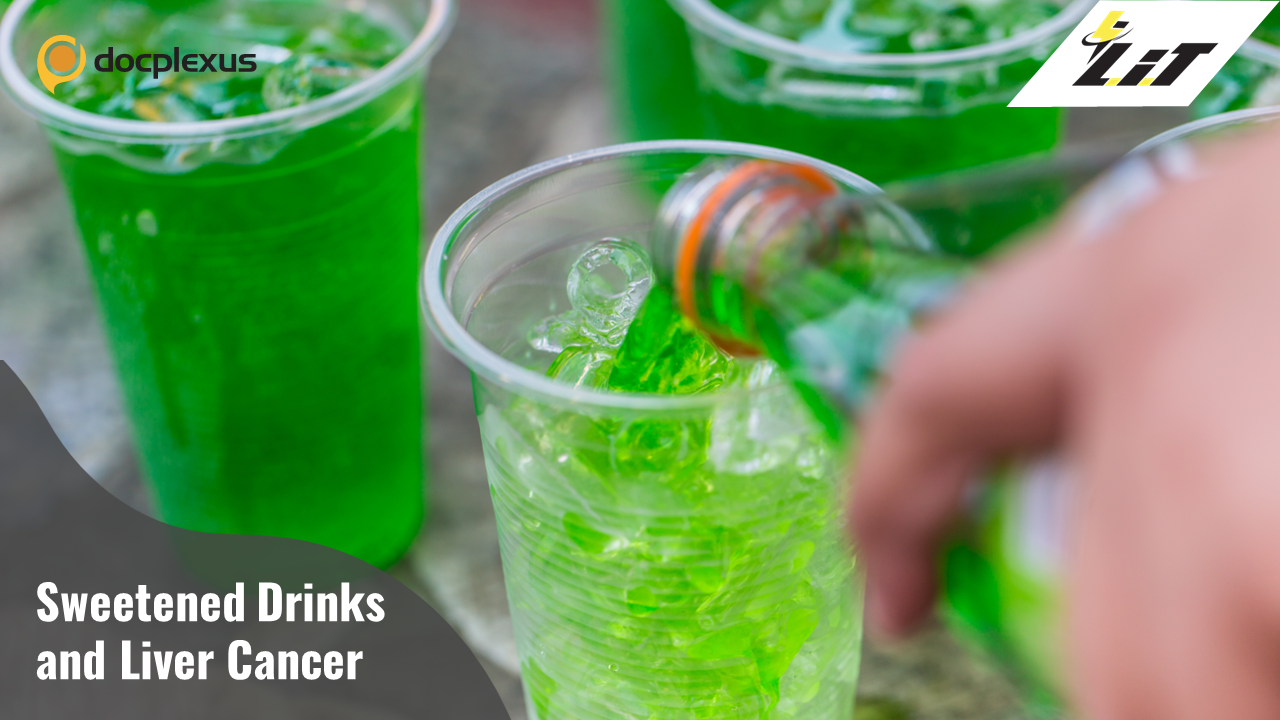 Can Sweetened Beverages Increase the Risk of Liver Cancer?