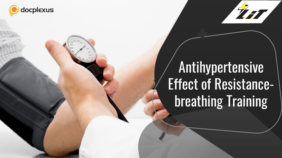 Can Resistance-breathing Training Help Lower Blood Pressure?