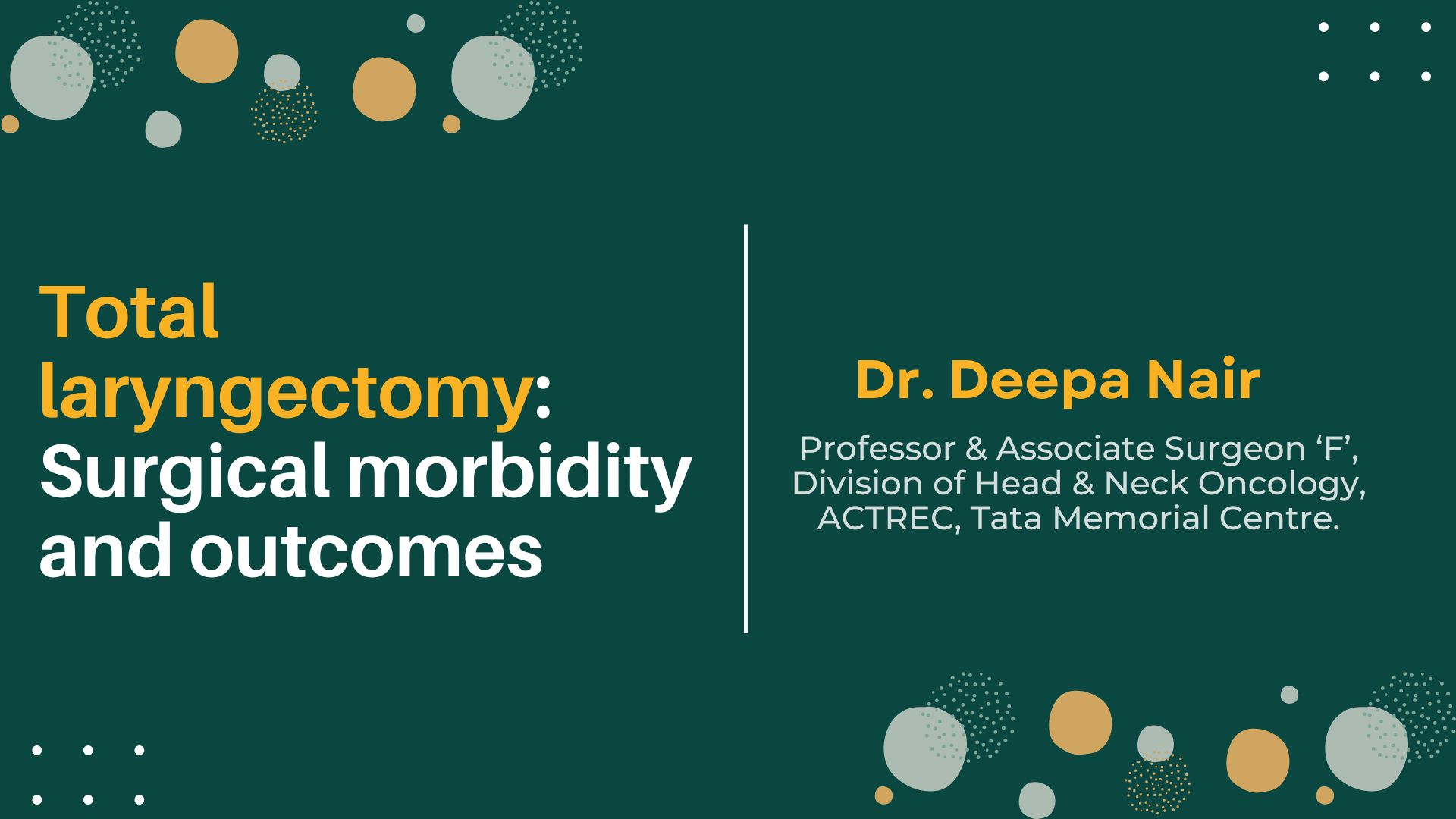 Total Laryngectomy: Surgical Morbidity And Outcomes – A Case Series