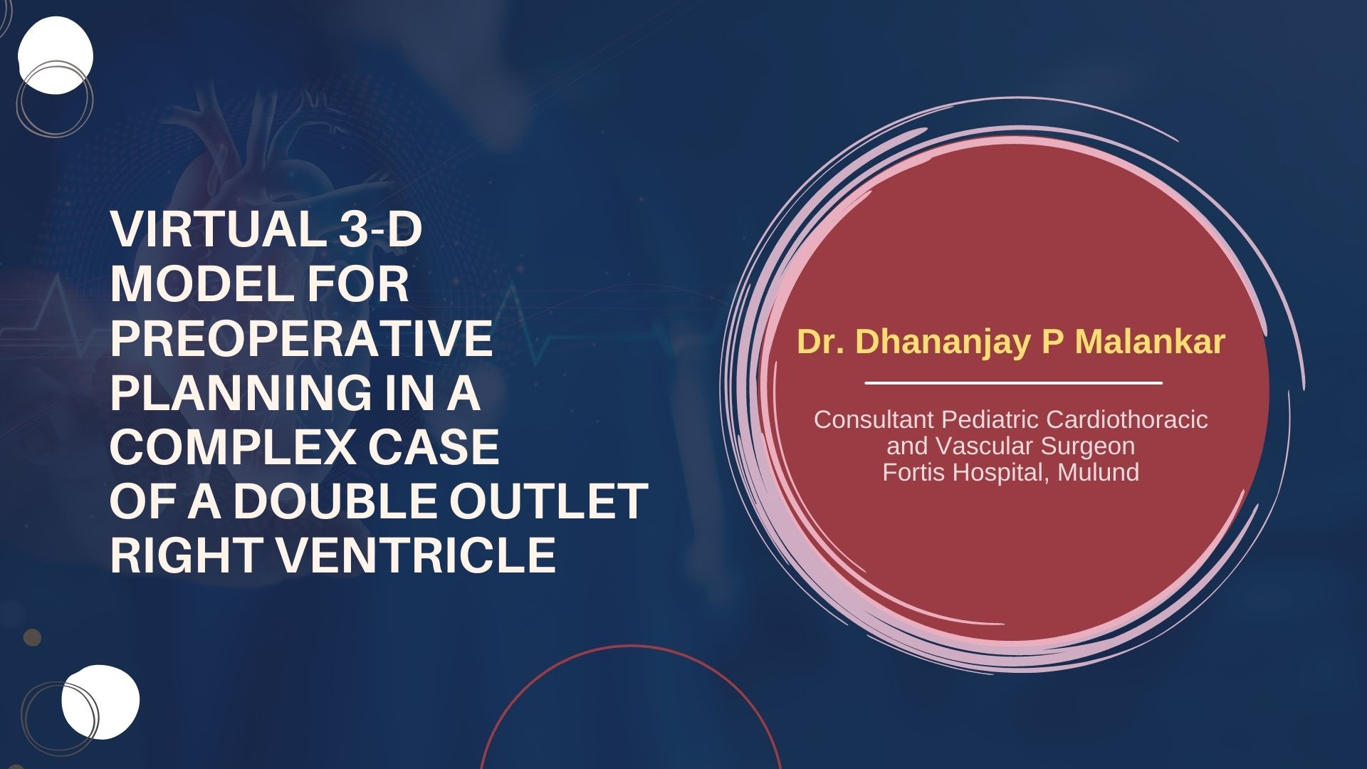Virtual Three‑dimensional Model for Preoperative Planning in a Complex Case of a Double Outlet Right Ventricle