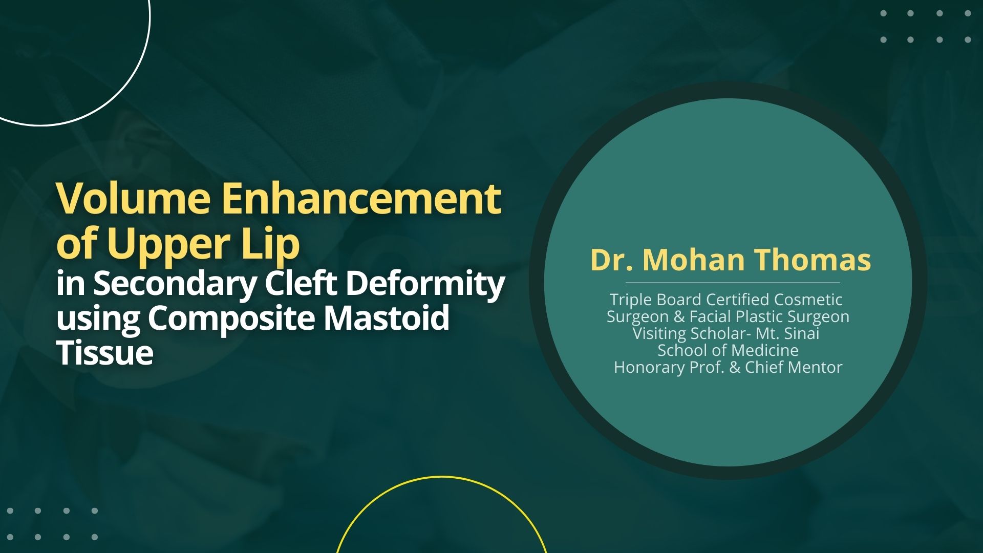 Volume Enhancement of Upper Lip in Secondary Cleft Deformity Using Composite Mastoid Tissue