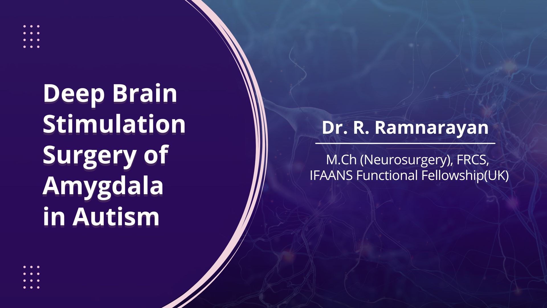 Deep Brain Stimulation Surgery of Amygdala in Autism