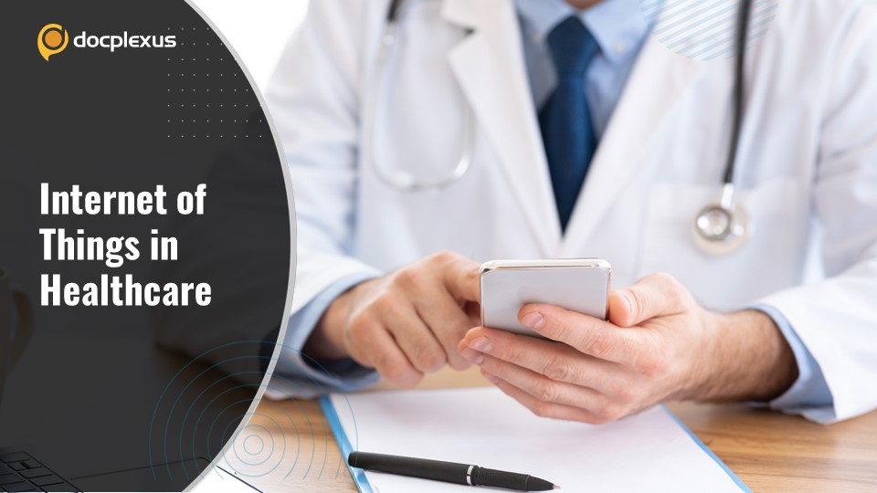 Internet of Things & Healthcare Delivery