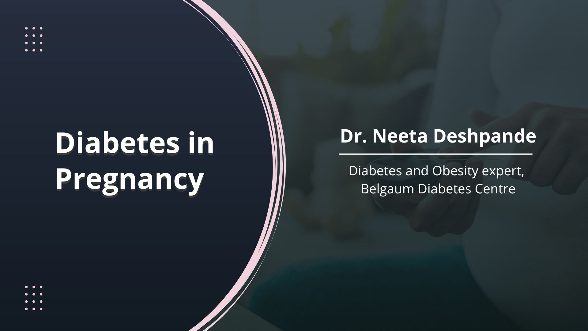 Diabetes in Pregnancy