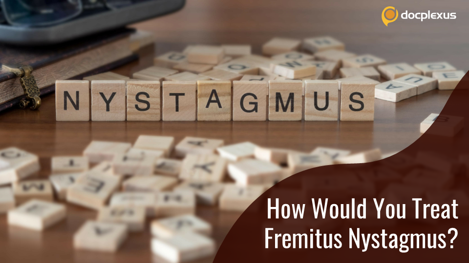 Fremitus Nystagmus — A Rare Finding in SCDS