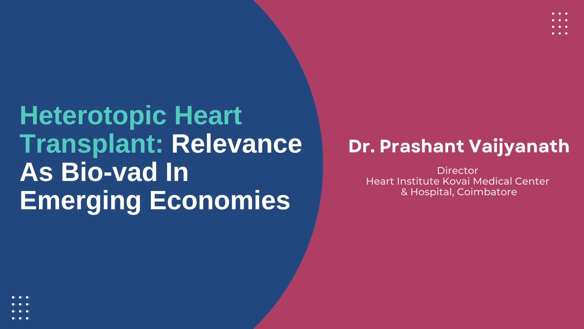Heterotopic Heart Transplant: Relevance As Bio-vad In Emerging Economies