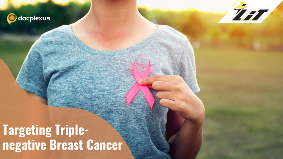 Breakthrough Treatment for Triple-negative Breast Cancer