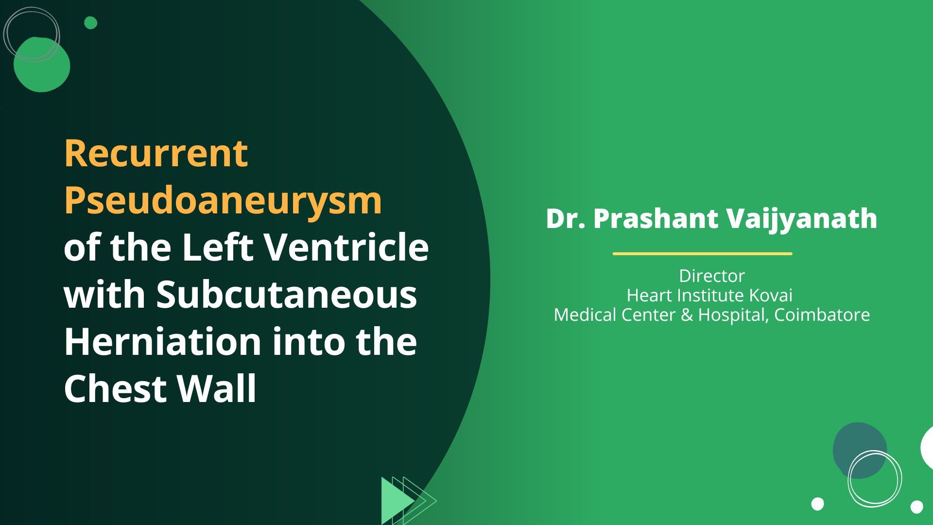 Recurrent Pseudoaneurysm of the Left Ventricle with Subcutaneous Herniation into the Chest Wall