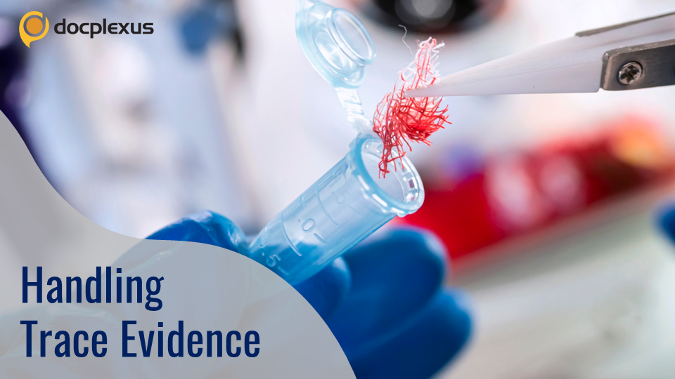 Medicolegal Trace Evidence Collection and Preservation: A Quick Guide