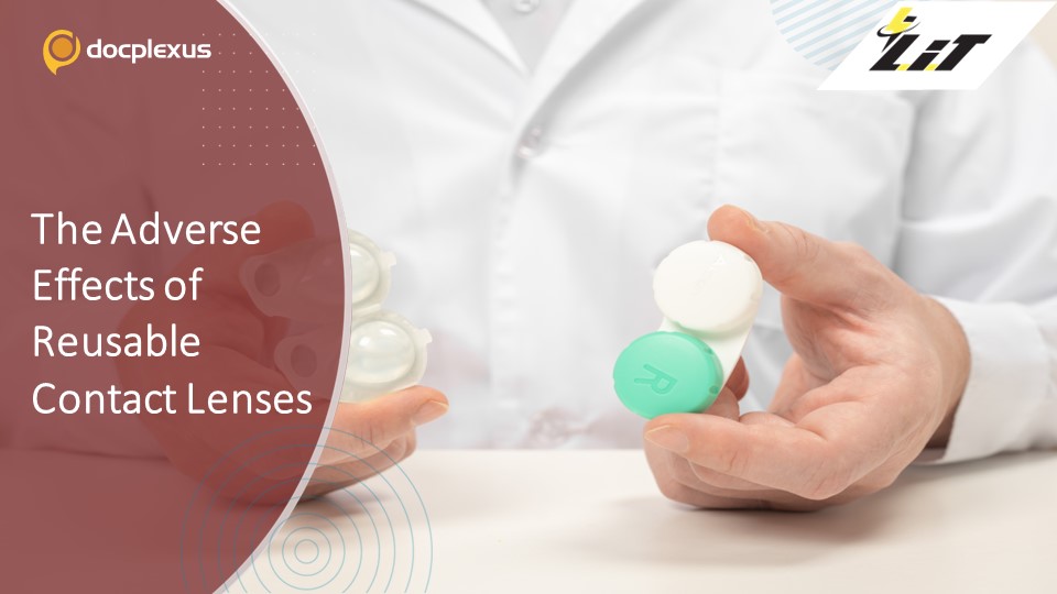 Reusable Contact Lenses can Increase the Risk of Eye Infection