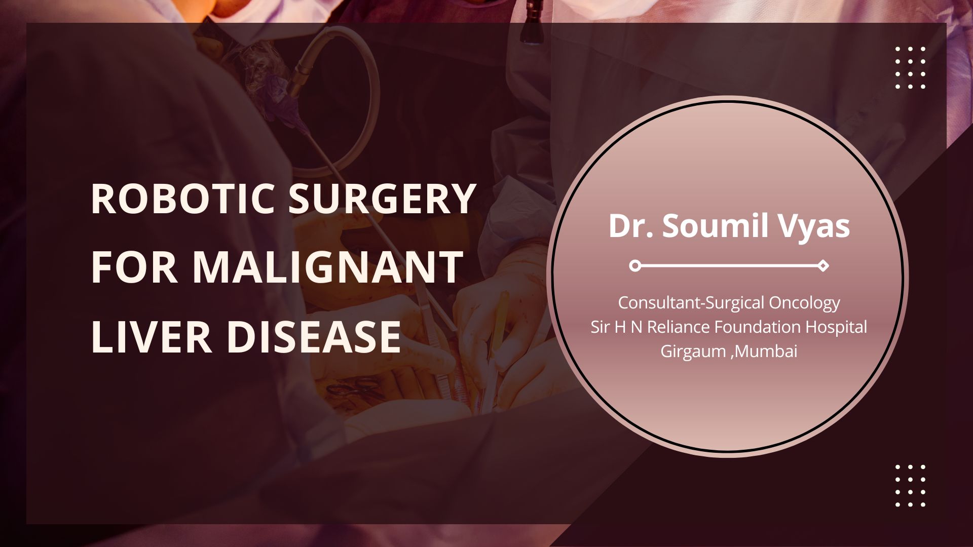 Robotic Surgery for Malignant Liver Disease