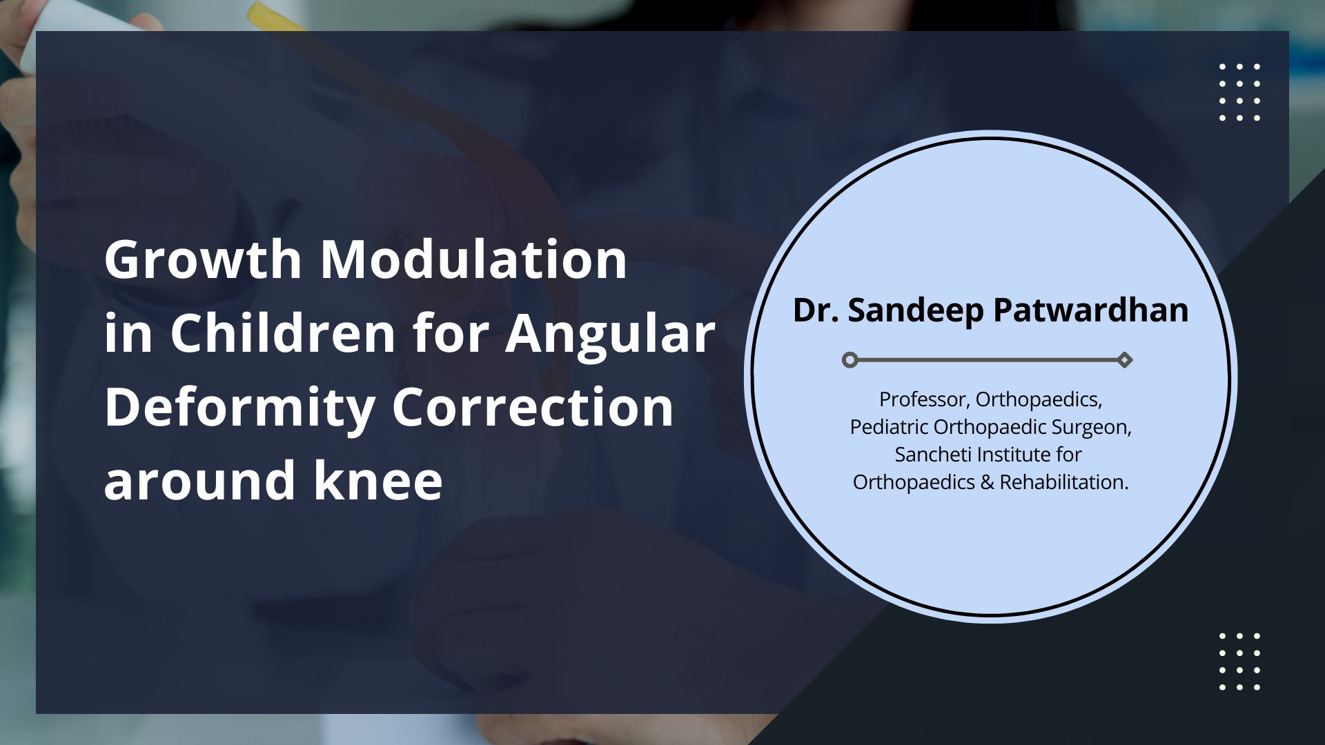 Growth Modulation in Children for Angular Deformity Correction Around Knee