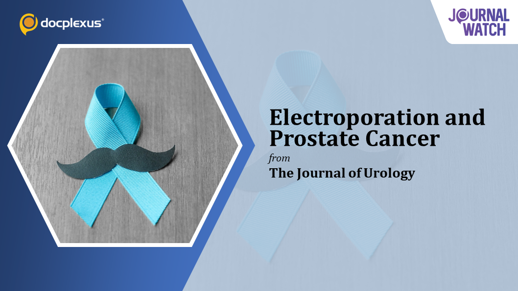 Impact of Irreversible Electroporation on Prostate Cancer Patients