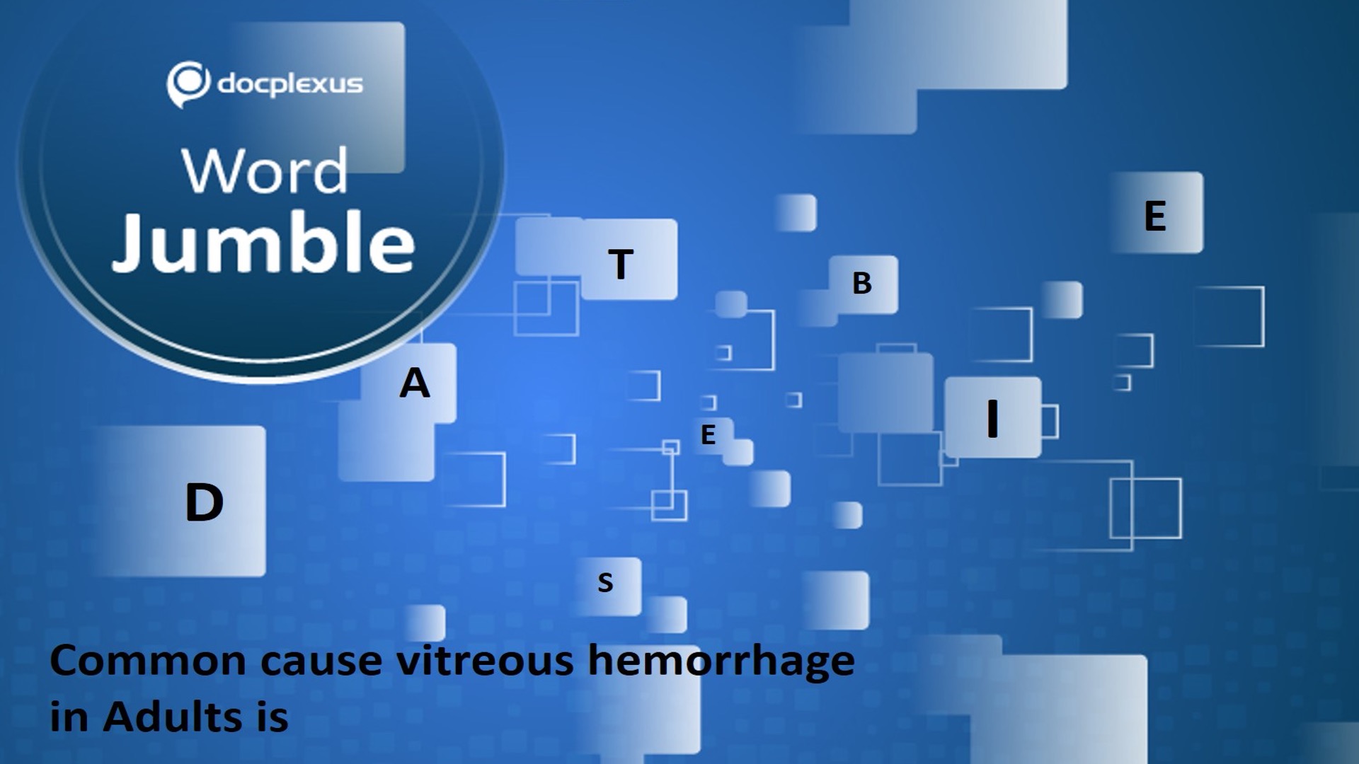 Common Cause of Vitreous Hemorrhage in Adults