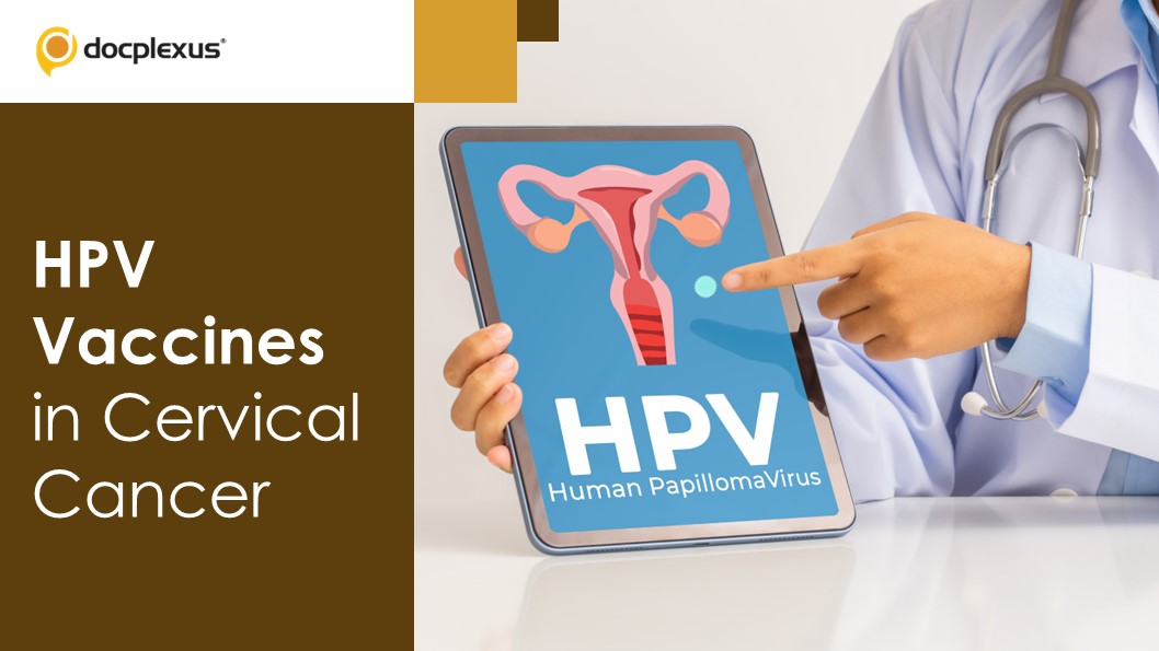 HPV Vaccine: An Essential Tool To Help Reduce Cervical Cancer