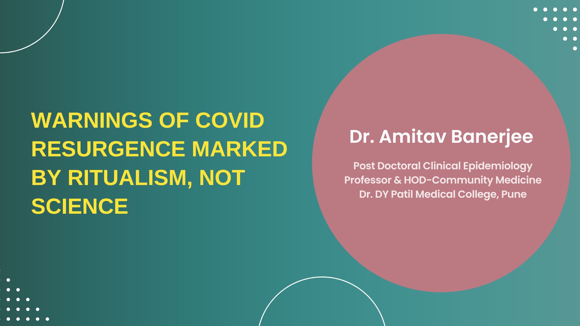 Warnings Of Covid Resurgence Marked By Ritualism, Not Science