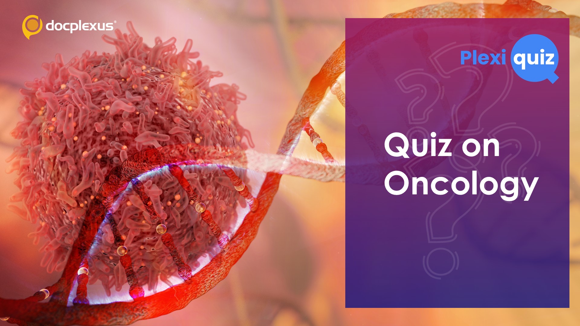 Ace This Quiz on Oncology