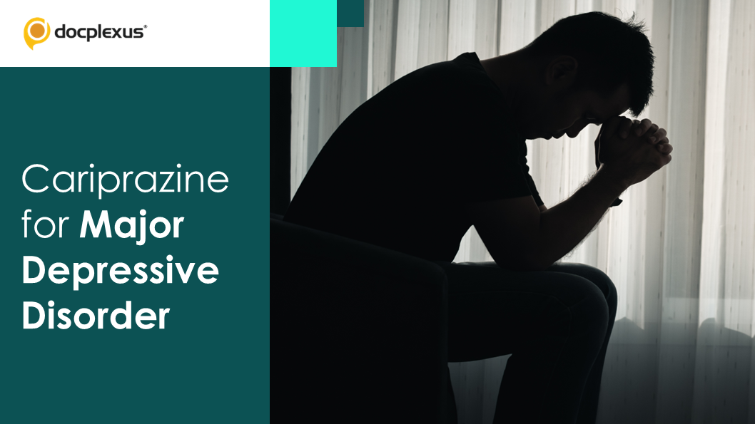 FDA Approves Cariprazine as an Adjunctive Treatment for Major Depressive Disorder