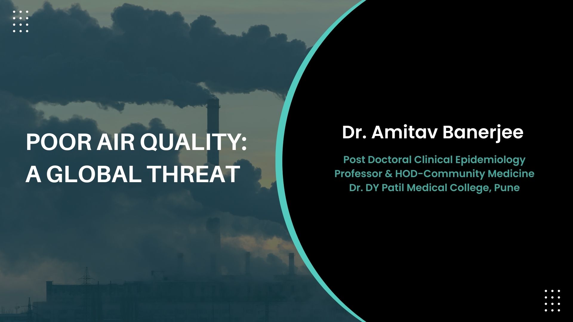 Poor Air Quality: A Global Threat