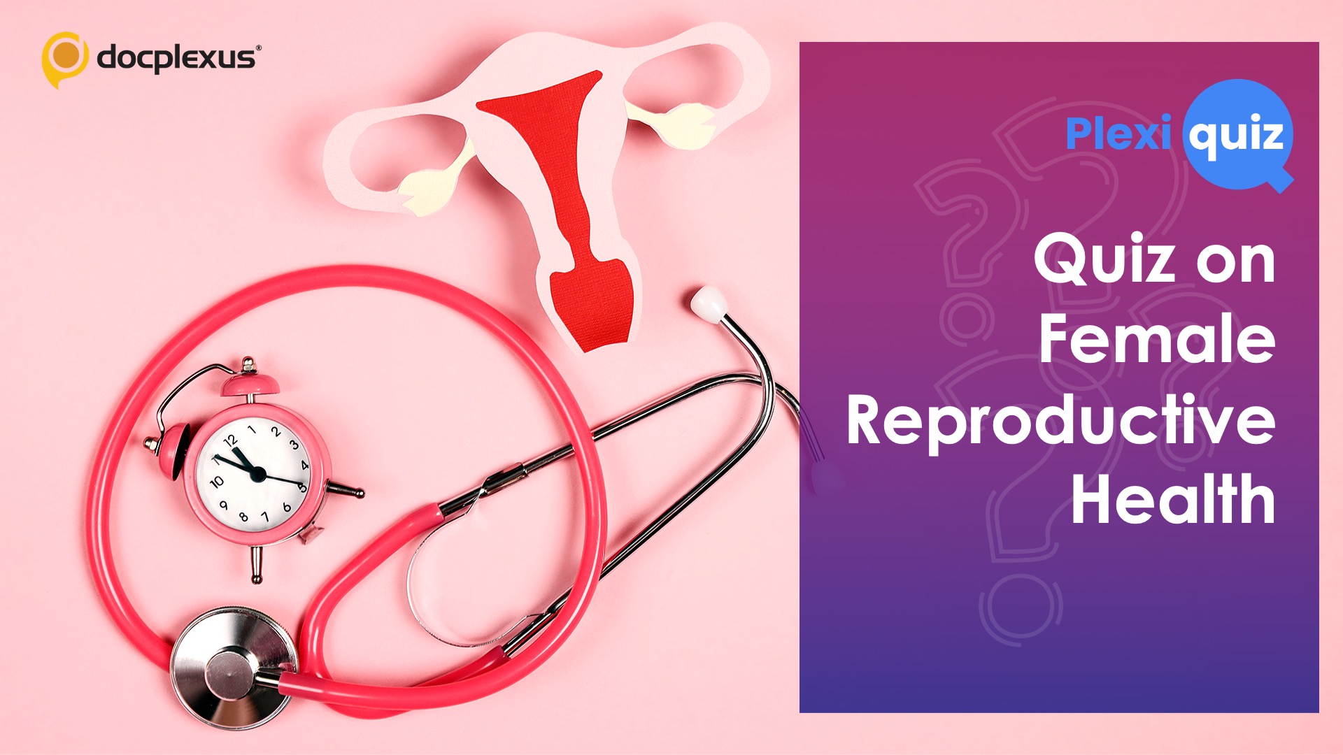 Quiz on Female Reproductive Health