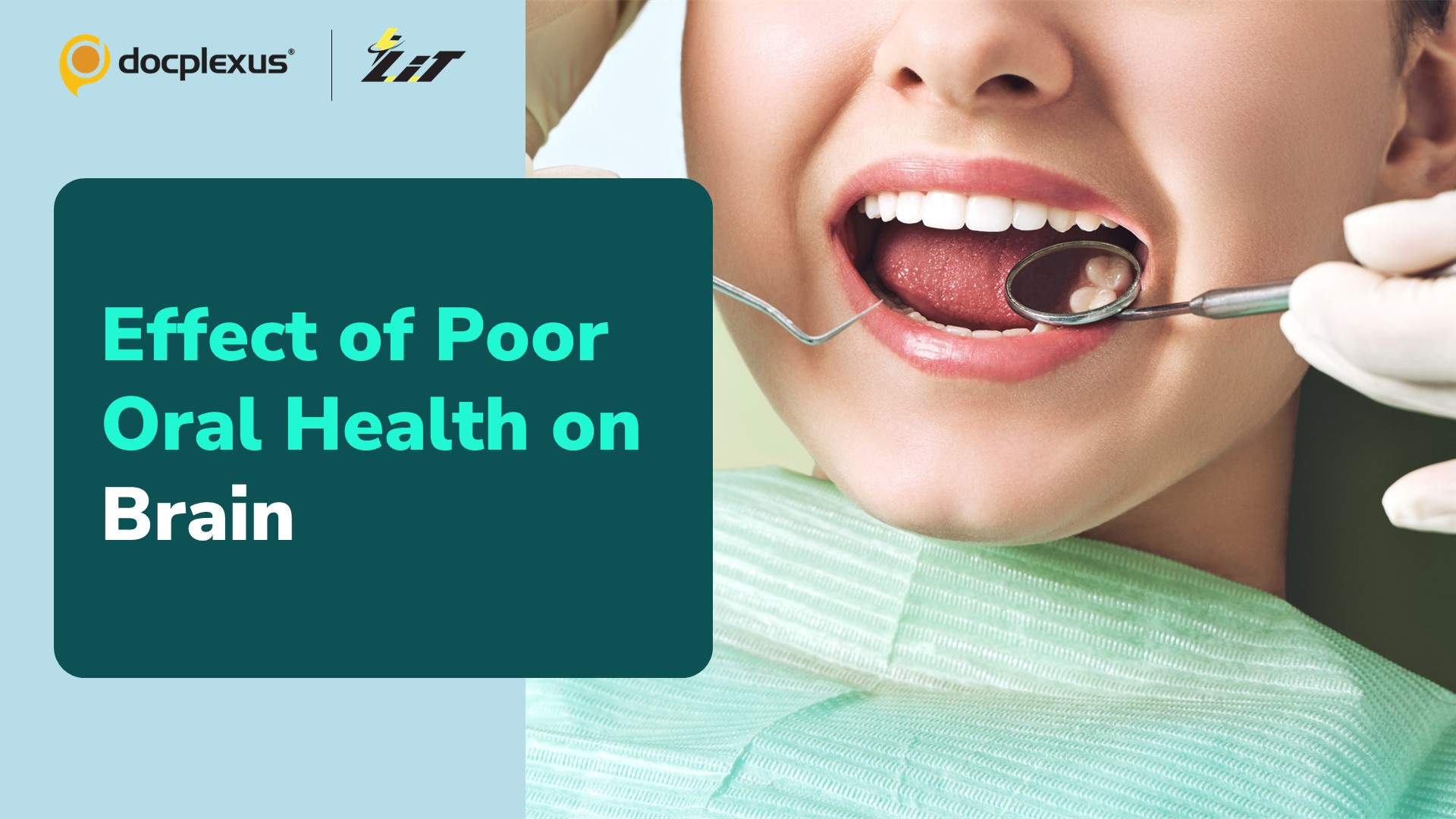 Having Poor Oral Health Can Affect Your Brain